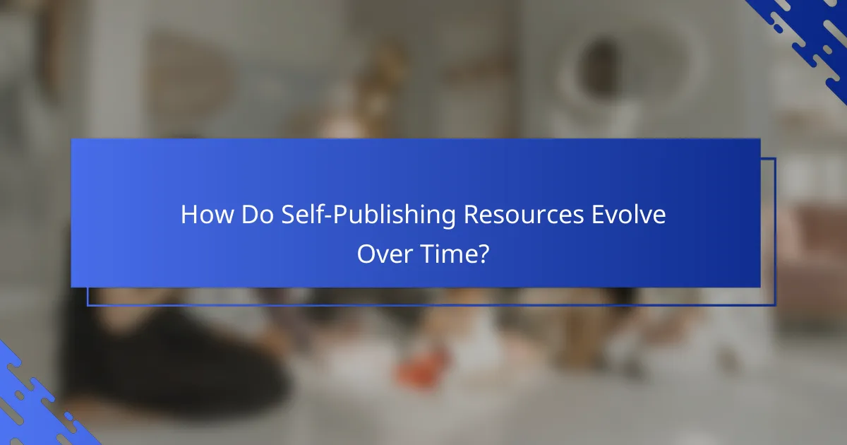 How Do Self-Publishing Resources Evolve Over Time?