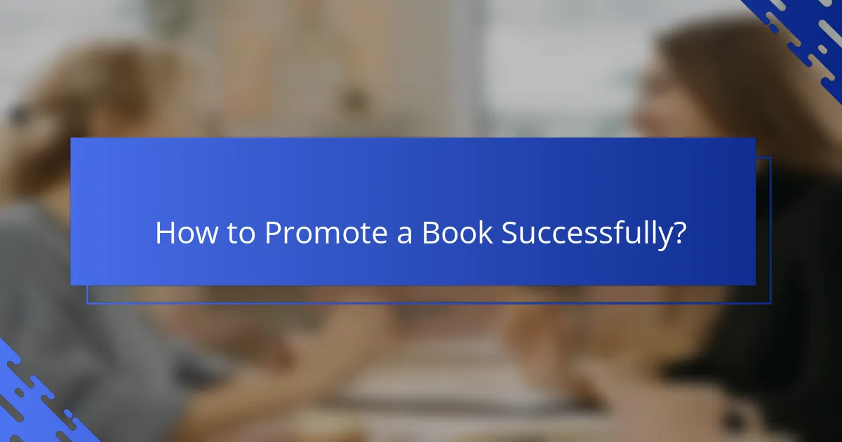 How to Promote a Book Successfully?