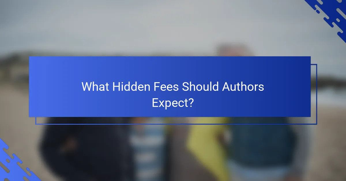 What Hidden Fees Should Authors Expect?